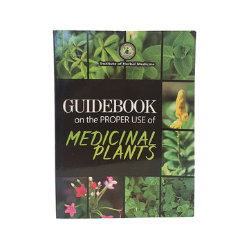 Guidebook On The Proper Use Of Medicinal Plants